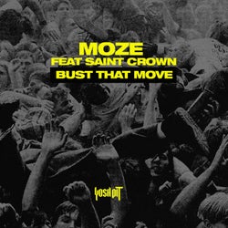 Bust That Move (feat. Saint Crown)