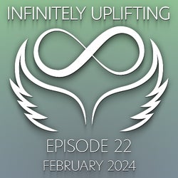 Infinitely Uplifting #22 (Februrary 2024)