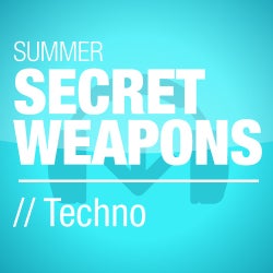 Summer Secret Weapons - Techno