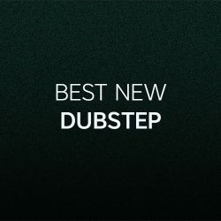 Best New Dubstep: August