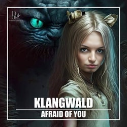 Afraid Of You