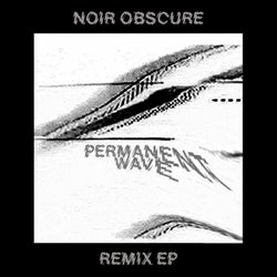 Noir Obscure Remix EP