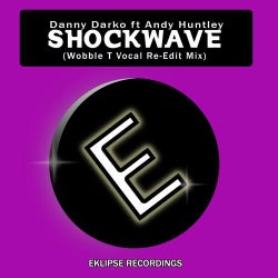 Shockwave (Wobble T Vocal Re-Edit Mix)