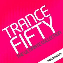 Trance 50 - The Ultimate Collection