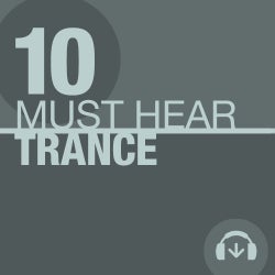 10 Must Hear Trance Tracks - Week 30