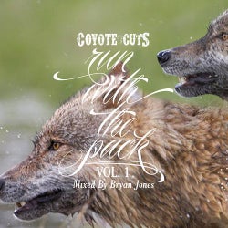 Coyote Cuts Presents: Bryan Jones - Run With The Pack Vol. 1