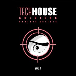 Tech House Soldiers, Vol. 4