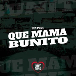 Que Mama Bunito