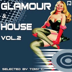 Glamour And House Vol.2 (Selected By Tony C.)