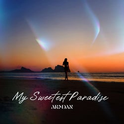 My Sweetest Paradise (Original Mix)