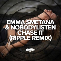 CHASE IT - Ripple Remix