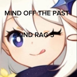 MIND OFF THE PAST