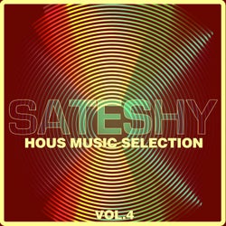Sateshy House Music Selection, Vol. 4