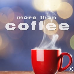 More Than Coffee
