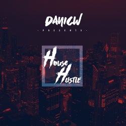DaniCW Presents - House Hustle