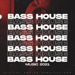 Bass House Music 2021, Vol 2