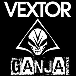 Ganja Remixes