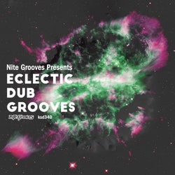 Nite Grooves Presents Eclectic Dub Grooves