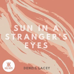 Sun In A Stranger's Eyes