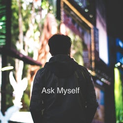 Ask Myself