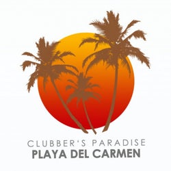 Clubber's Paradise: Playa Del Carmen (Finest Deep, Tech & Electronica Sounds)