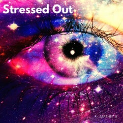 Stressed Out