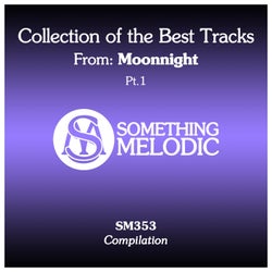 Collection of the Best Tracks From: Moonnight, Pt. 1