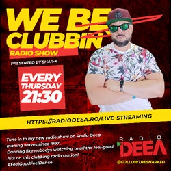 We Be Clubbin`Radio Show