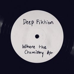 Where The Chemistry At (Extended Mix)