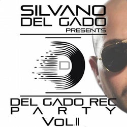 Del Gado Rec Party Compilation, Vol. 2 (Silvano del Gado Presents)