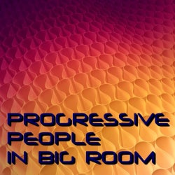 PROGRESSIVE PEOPLE IN BIG ROOM