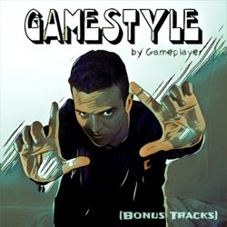 GAMESTYLE (Bonus Tracks)