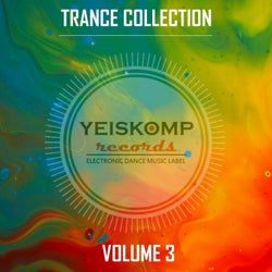 Trance Collection by Yeiskomp Records, Vol. 3