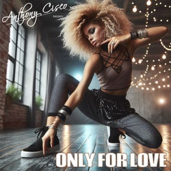 Only for Love
