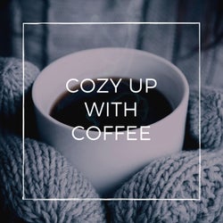 Cozy Up With Coffee