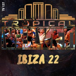 Tropical Velvet Ibiza 2022