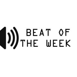 BEAT OF THE WEEK