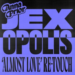 Almost Love (Jex Opolis Re-Touch)