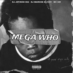 Mega Who