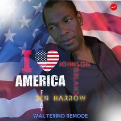 I Love America (feat. Den Harrow) [Walterino Remode]