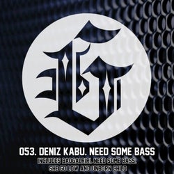 Need Some Bass