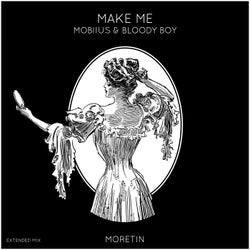 Make Me (Extended Mix)