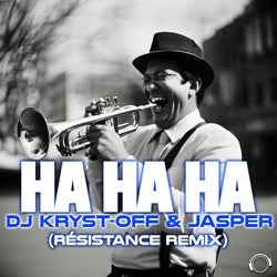 Ha Ha Ha (Résistance Remix)