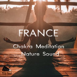 Chakra Meditation Nature Sound: France