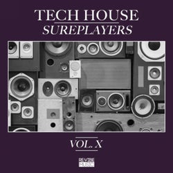Tech House Sureplayers, Vol. 10