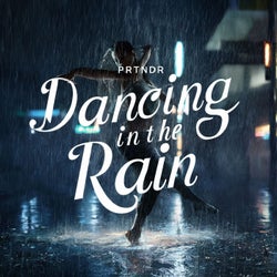 Dancing in the Rain