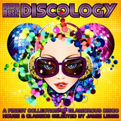 Discology (A Finest Collection of Glamorous Disco House & Classics Selected by Jamie Lewis)
