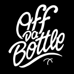 Off da Bottle - Single