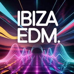 Ibiza Edm