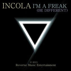 I'm a Freak (Be Different)